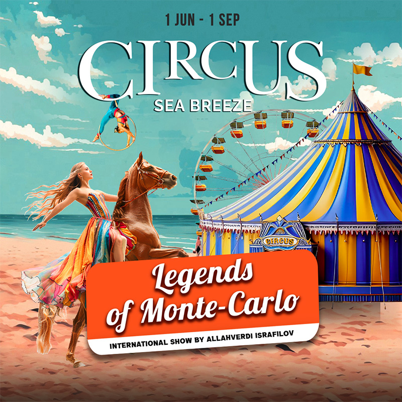 For the first time, a circus will open in Sea Breeze